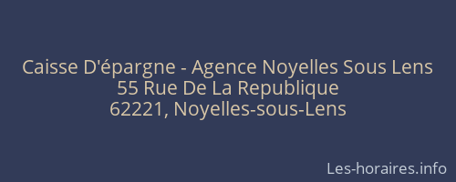Caisse D'épargne - Agence Noyelles Sous Lens