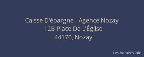 Caisse D'épargne - Agence Nozay