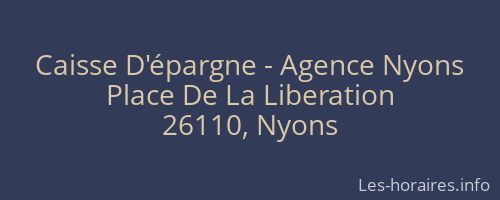 Caisse D'épargne - Agence Nyons