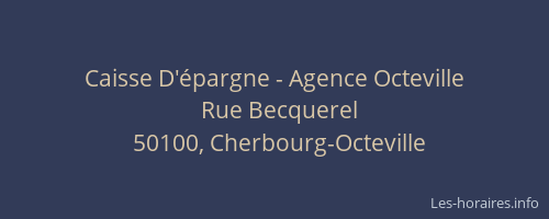 Caisse D'épargne - Agence Octeville