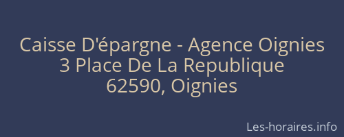 Caisse D'épargne - Agence Oignies