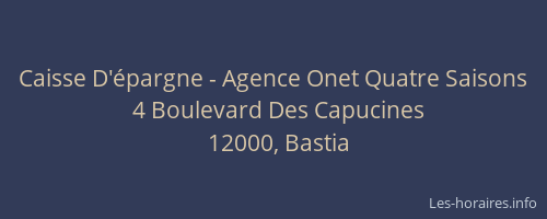 Caisse D'épargne - Agence Onet Quatre Saisons