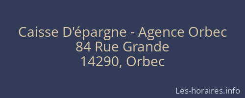 Caisse D'épargne - Agence Orbec