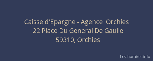 Caisse d'Epargne - Agence  Orchies