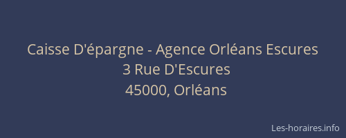 Caisse D'épargne - Agence Orléans Escures