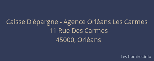 Caisse D'épargne - Agence Orléans Les Carmes