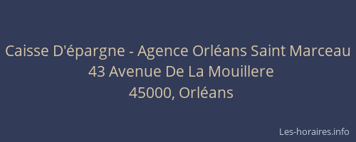Caisse D'épargne - Agence Orléans Saint Marceau