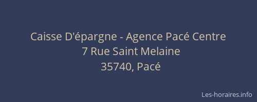 Caisse D'épargne - Agence Pacé Centre