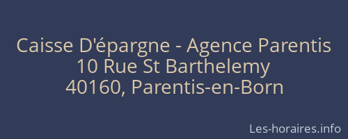 Caisse D'épargne - Agence Parentis