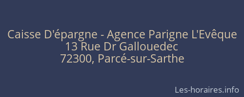 Caisse D'épargne - Agence Parigne L'Evêque