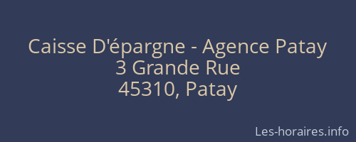 Caisse D'épargne - Agence Patay
