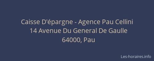 Caisse D'épargne - Agence Pau Cellini