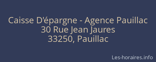 Caisse D'épargne - Agence Pauillac