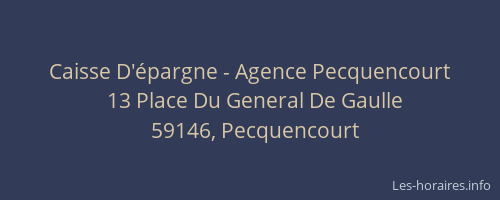 Caisse D'épargne - Agence Pecquencourt