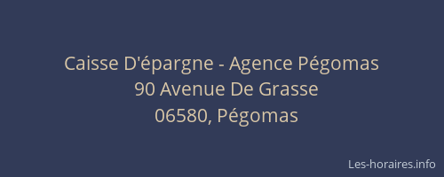 Caisse D'épargne - Agence Pégomas