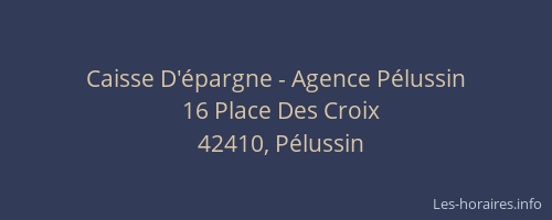 Caisse D'épargne - Agence Pélussin