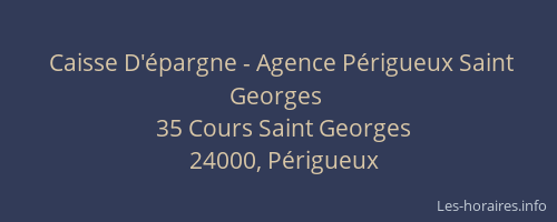 Caisse D'épargne - Agence Périgueux Saint Georges