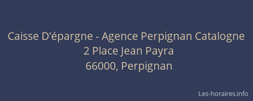 Caisse D'épargne - Agence Perpignan Catalogne