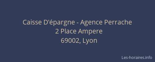 Caisse D'épargne - Agence Perrache
