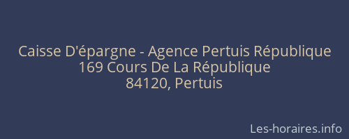 Caisse D'épargne - Agence Pertuis République