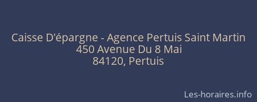 Caisse D'épargne - Agence Pertuis Saint Martin