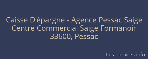 Caisse D'épargne - Agence Pessac Saige