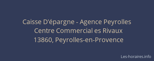 Caisse D'épargne - Agence Peyrolles