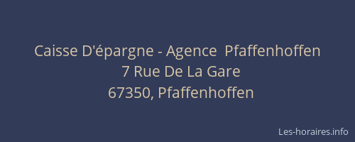 Caisse D'épargne - Agence  Pfaffenhoffen