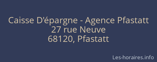 Caisse D'épargne - Agence Pfastatt