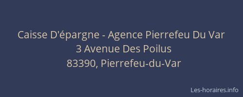 Caisse D'épargne - Agence Pierrefeu Du Var