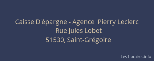 Caisse D'épargne - Agence  Pierry Leclerc