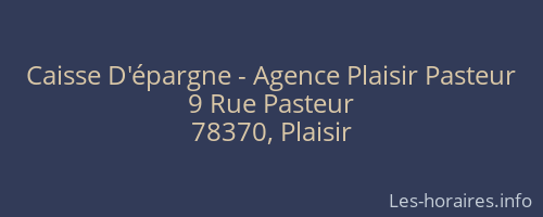 Caisse D'épargne - Agence Plaisir Pasteur