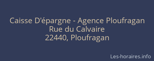 Caisse D'épargne - Agence Ploufragan