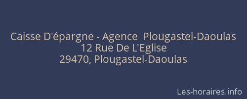 Caisse D'épargne - Agence  Plougastel-Daoulas