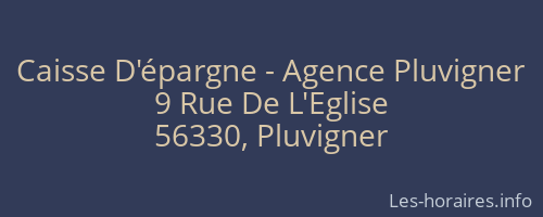 Caisse D'épargne - Agence Pluvigner