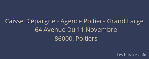Caisse D'épargne - Agence Poitiers Grand Large