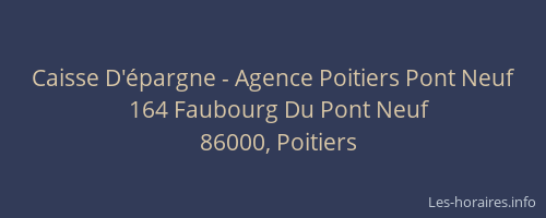 Caisse D'épargne - Agence Poitiers Pont Neuf