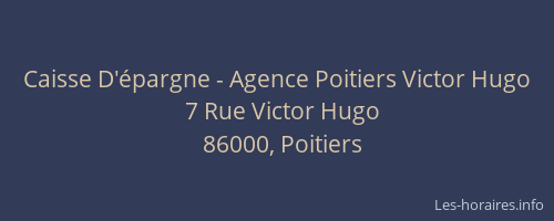 Caisse D'épargne - Agence Poitiers Victor Hugo