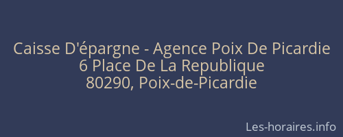 Caisse D'épargne - Agence Poix De Picardie