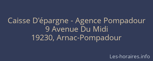 Caisse D'épargne - Agence Pompadour