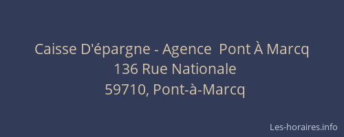 Caisse D'épargne - Agence  Pont À Marcq