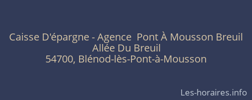 Caisse D'épargne - Agence  Pont À Mousson Breuil