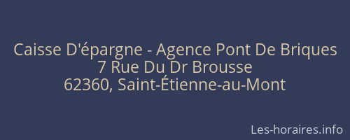 Caisse D'épargne - Agence Pont De Briques