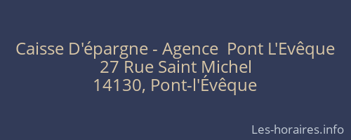 Caisse D'épargne - Agence  Pont L'Evêque