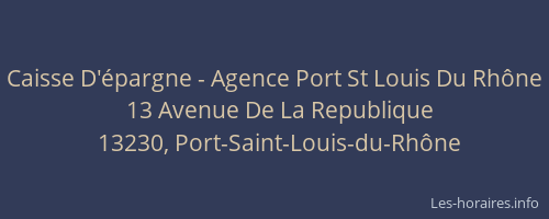 Caisse D'épargne - Agence Port St Louis Du Rhône