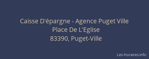 Caisse D'épargne - Agence Puget Ville
