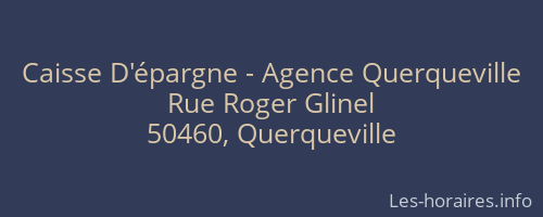 Caisse D'épargne - Agence Querqueville