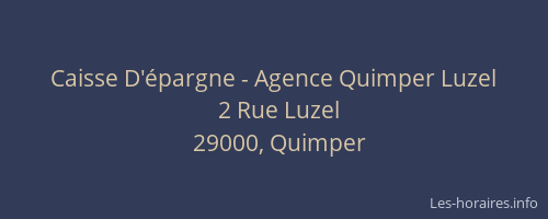 Caisse D'épargne - Agence Quimper Luzel