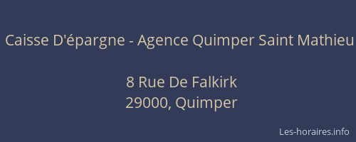 Caisse D'épargne - Agence Quimper Saint Mathieu