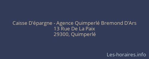 Caisse D'épargne - Agence Quimperlé Bremond D'Ars